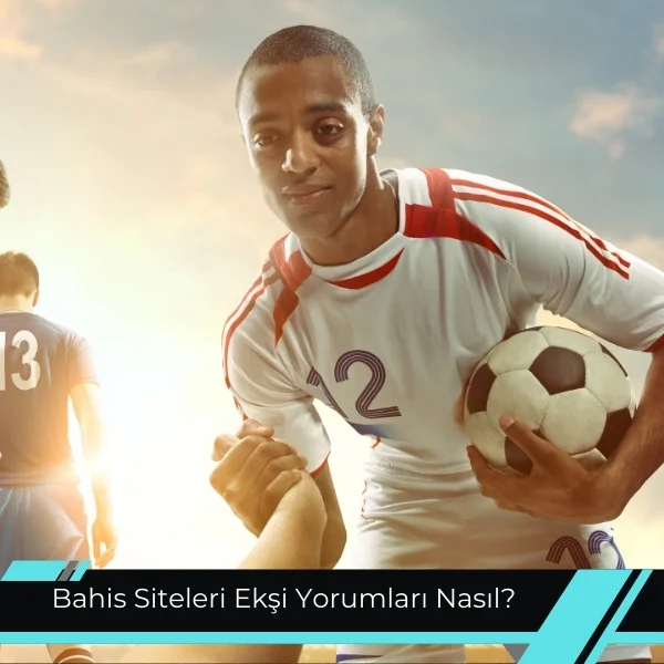 Bahis Siteleri Ekşi